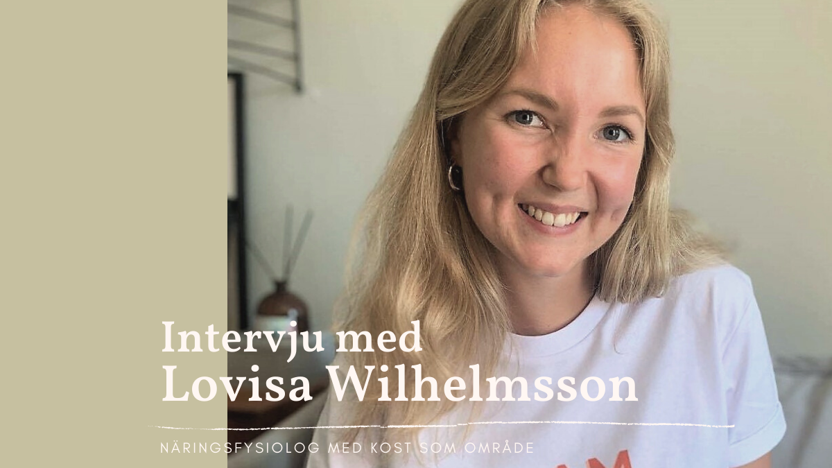 Lovisa Wilhelmssson – intervju om kost och välmående